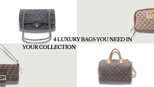 4 Luxury Bags You Need to Start Your Collection 2024