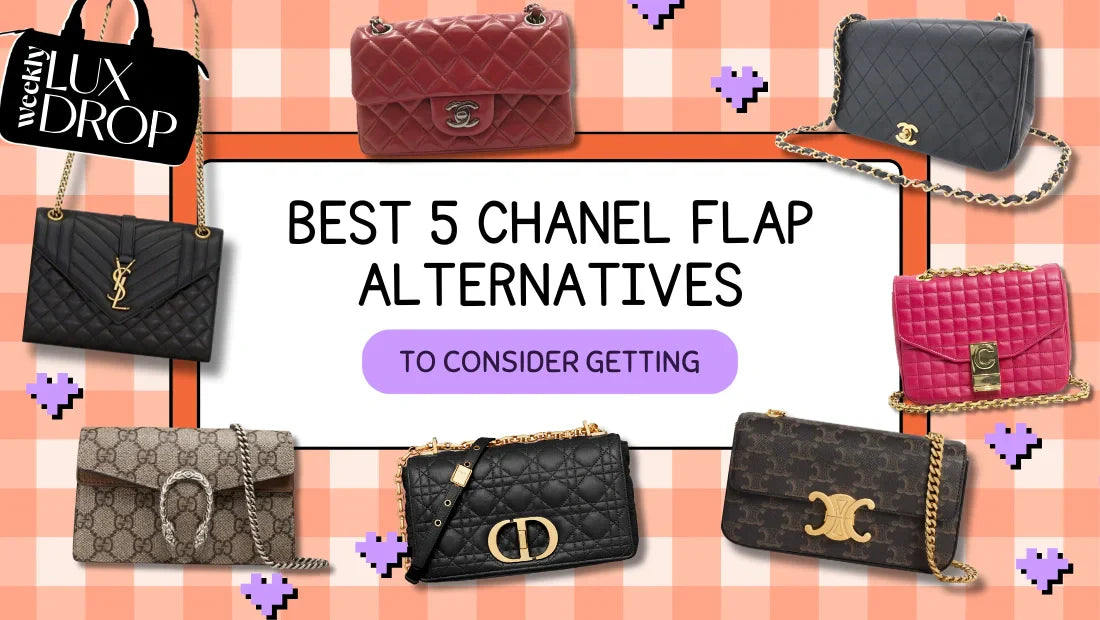 Best 5 Chanel Flap Alternatives to Consider Getting
