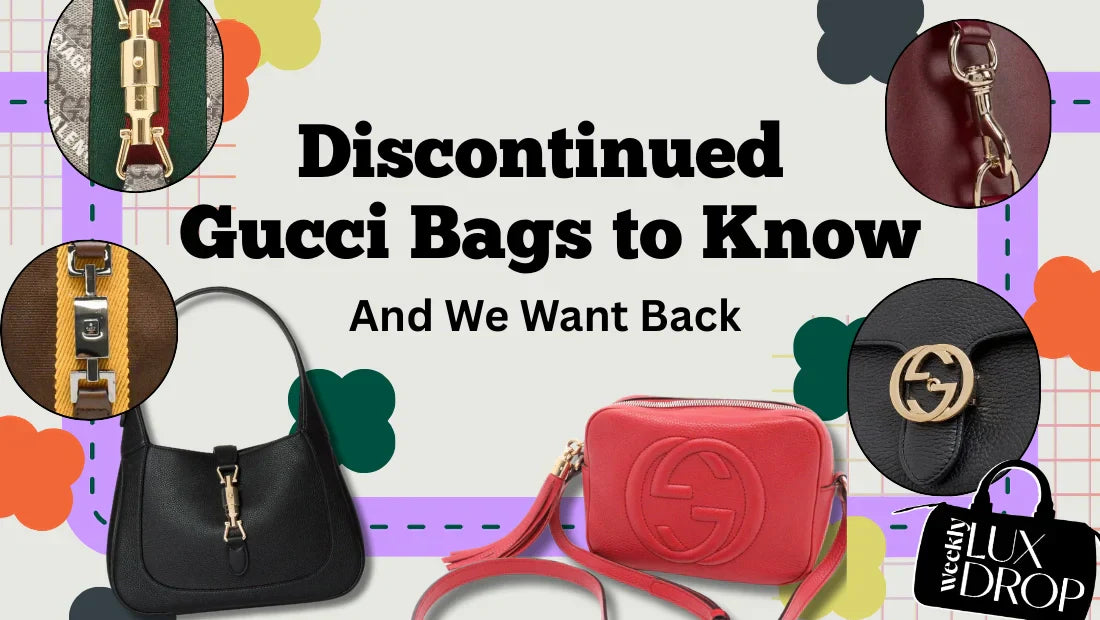 Discontinued Gucci Bags to Know and We Want Back