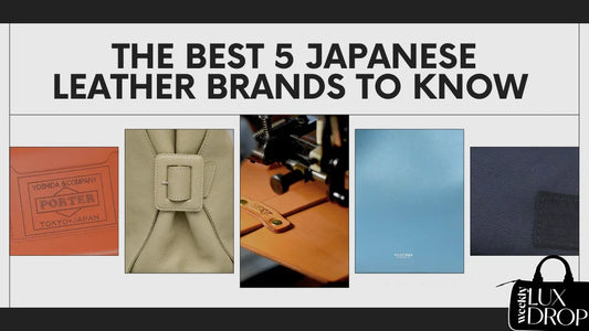 The Best 5 Japanese Leather Brands to Know