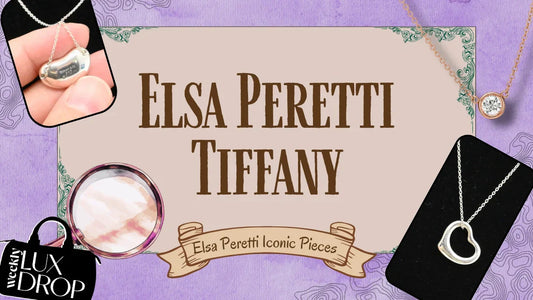 Tiffany & Co Elsa History: Elsa Peretti Iconic Pieces
