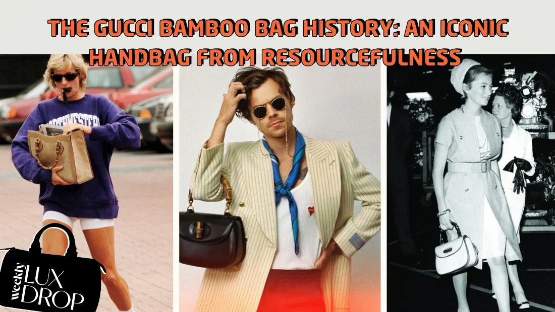 The Gucci Bamboo Bag History: An Iconic Handbag from Resourcefulness